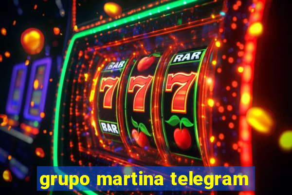 grupo martina telegram